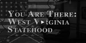 wv-statehood-video